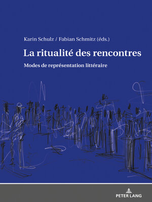 cover image of La ritualité des rencontres